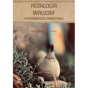 Pedagogía Waldorf....