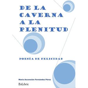 De la caverna a la plenitud
