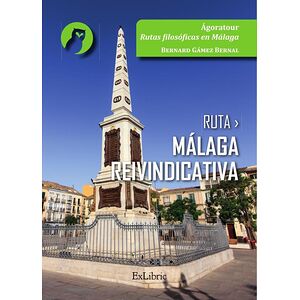 Ruta Málaga reivindicativa