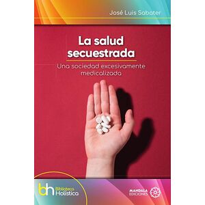 La Salud Secuestrada
