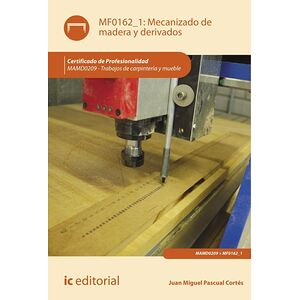 Mecanizado de madera y...