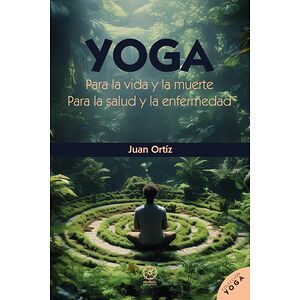 YOGA para la vida y para la...
