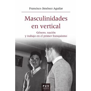 Masculinidades en vertical