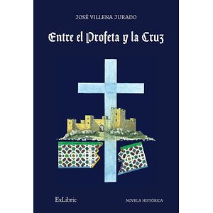 Entre el Profeta y la Cruz