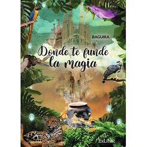 Donde te funde la magia