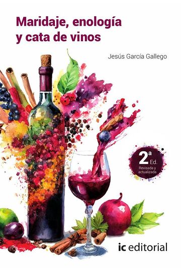 Maridaje, enología y cata...
