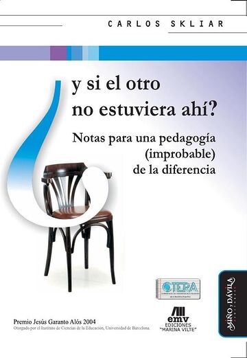 Y si el otro no estuviera ahí?