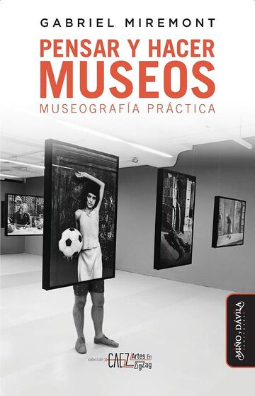 Pensar y hacer los museos