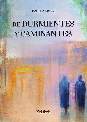 De Durmientes y Caminantes