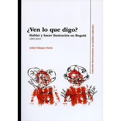 Ven lo que digo?. Hablar y...