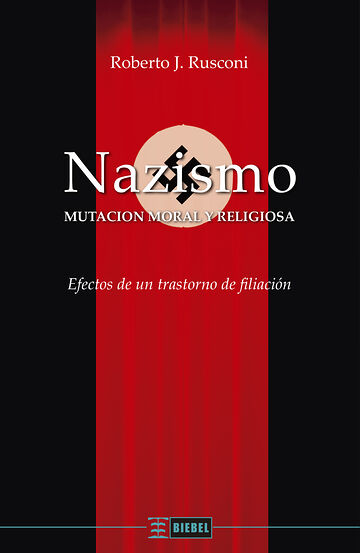 Nazismo: Mutación moral y...