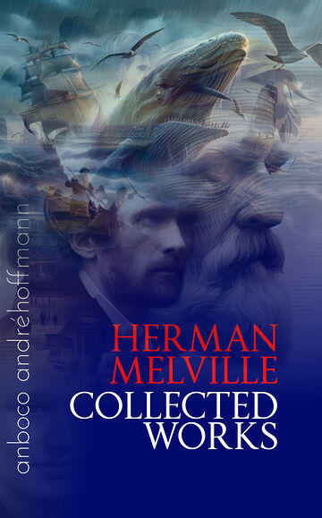 Herman Melville Collected...