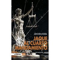 Jaque al cuarto mandamiento