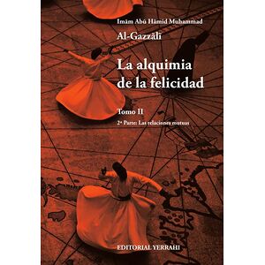 La alquimia de la felicidad...