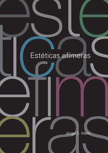 Estéticas efímeras