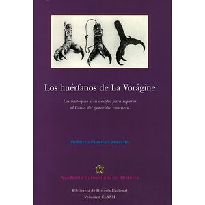 Los huérfanos de la vorágine