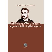Entre la guerra y la paz:...