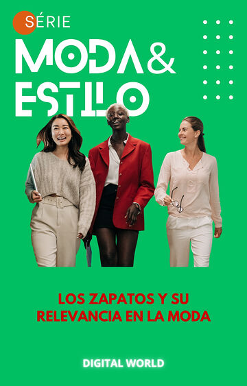 Los zapatos y su relevancia...