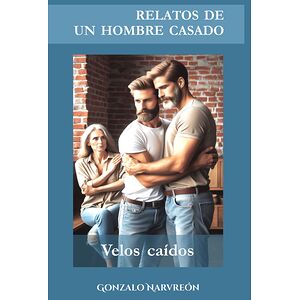 Relatos de un hombre casado