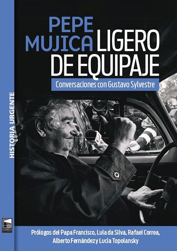 Pepe Mujica. Ligero de...