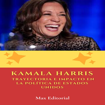 Kamala Harris - Trayectoria...