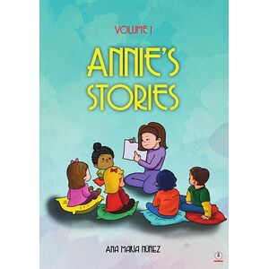 Annie's Stories: Volume 1