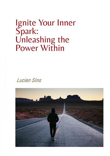 Motivation: Ignite Your...