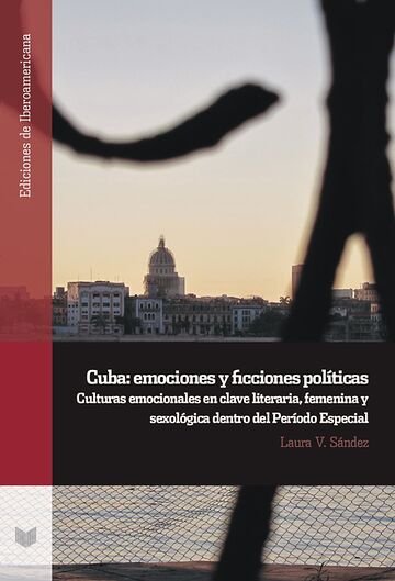 Cuba: emociones y ficciones...