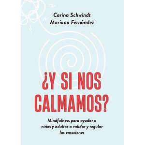 ¿Y si nos calmamos?