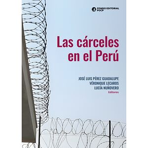 Las cárceles en el Perú