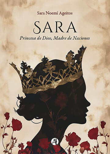 Sara: Princesa de Dios,...