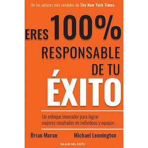 Eres 100% responsable de tu...