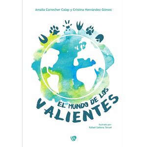 El mundo de los valientes
