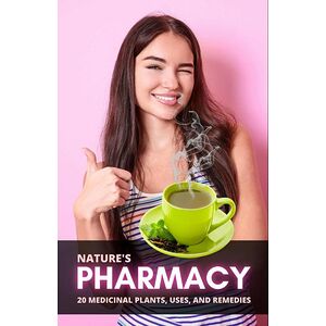 Nature's Pharmacy: 20...