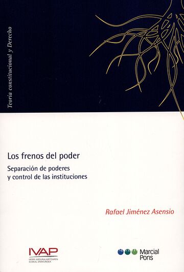 Los frenos del poder....