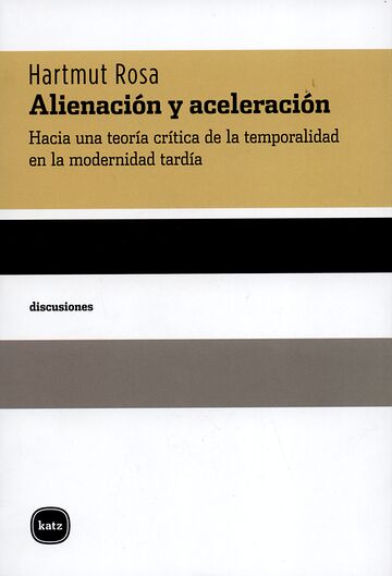 Alienación y aceleración....