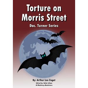 Torture on Morris Street