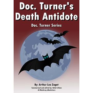 Doc. Turner's Death Antidote