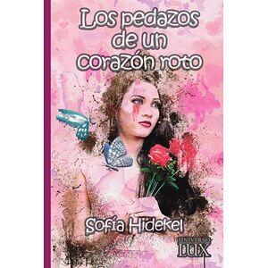 Los pedazos de un corazón roto