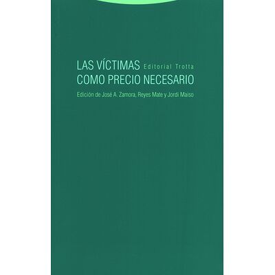 Las víctimas como precio...
