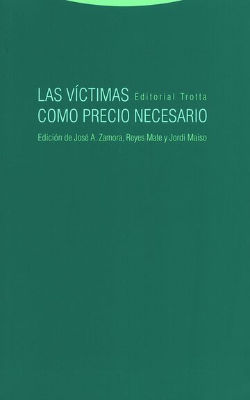 Las víctimas como precio...