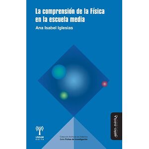 La comprensión de la Física...