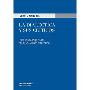 La dialéctica y sus críticos