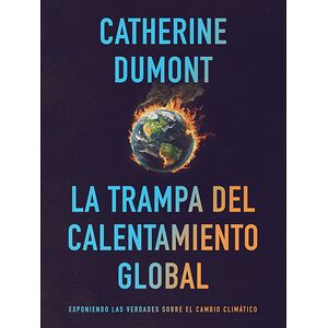 La Trampa del Calentamiento...