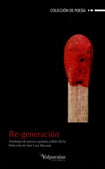 Re-generación. Antología de...