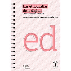 Las etnografías de lo digital