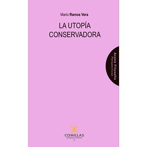 La utopía conservadora