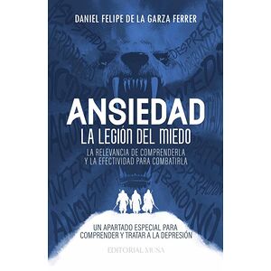 Ansiedad, la Legión del Miedo