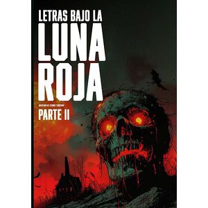 Letras bajo la luna roja...
