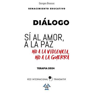Sí al amor, a la paz. No a...